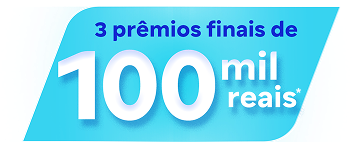 3 premios finais de 100 mil reais*